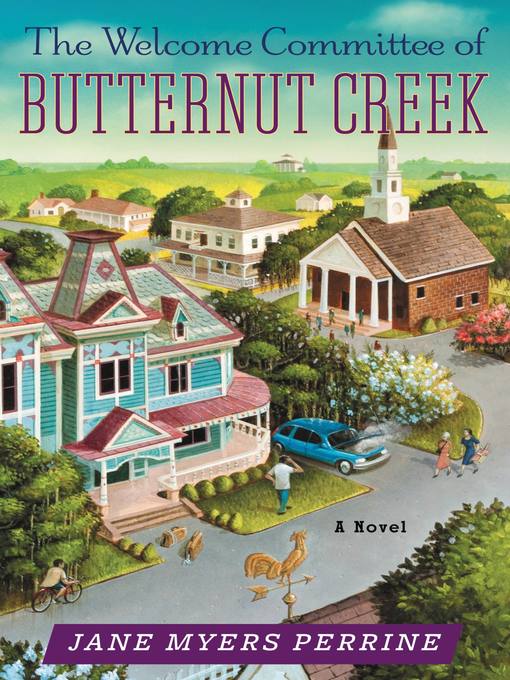 Title details for The Welcome Committee of Butternut Creek by Jane Myers Perrine - Available
